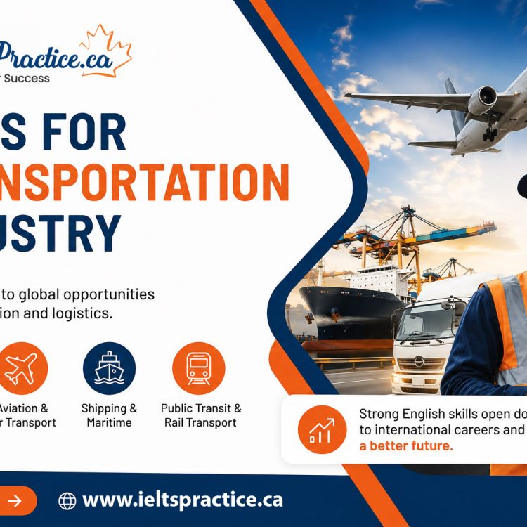 IELTS For Transportation Industry | IELTS For Transportation Workers by ieltspractice.ca